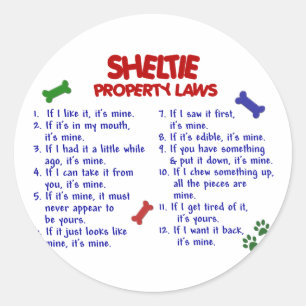 SHELTIE Property Laws 2 Classic Round Sticker