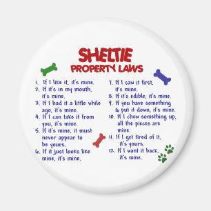 SHELTIE Property Laws 2 Magnet