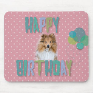 Sheltie Shetland sheepdog Happy Birthday Mouse Mat