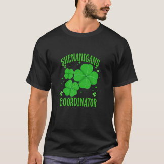 Shenanigan Coordinator Funny Teacher Patrick Day S T-Shirt