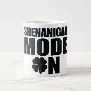 Shenanigan mode on large coffee mug