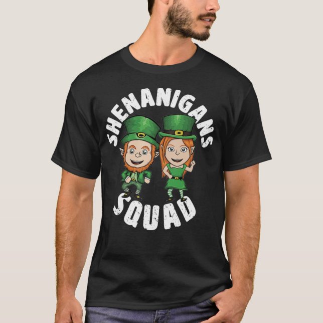 Shenanigan Squad Funny St Patricks Day Drinking be T-Shirt (Front)