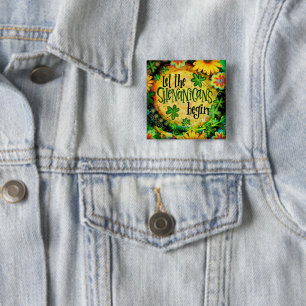 Shenanigans and Shamrocks 15 Cm Square Badge