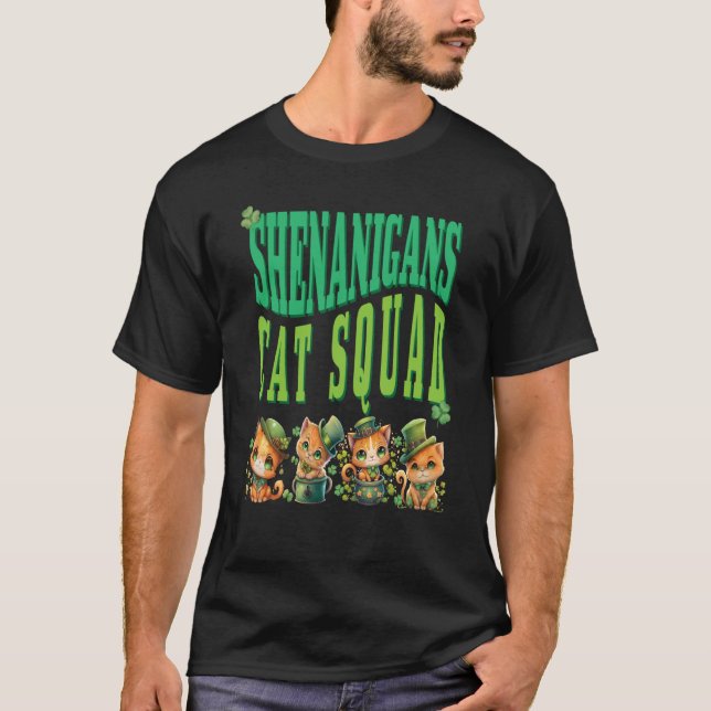 Shenanigans Cat Squad St Patrick's Day Kitten St P T-Shirt (Front)