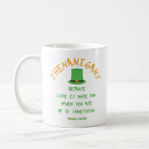 Shenanigans Coffee Mug