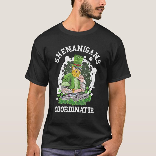 Shenanigans Coordinator Funny Cool St Patrick S Da T-Shirt (Front)
