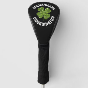 Shenanigans Coordinator Funny St Patrick's Day Golf Head Cover