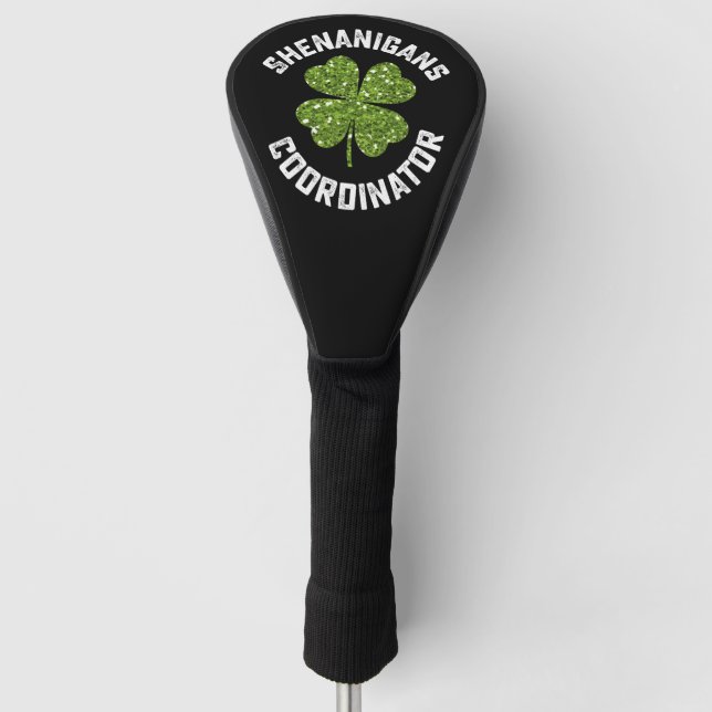 Shenanigans Coordinator Funny St Patrick's Day Golf Head Cover (Front)