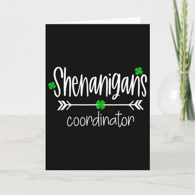 Shenanigans Coordinator Funny Teacher St Patrick's Card (Front)