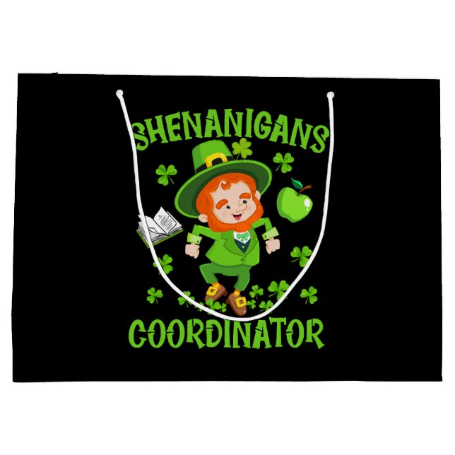 Shenanigans Coordinator Funny Teacher St Patrick's Large Gift Bag (Back)