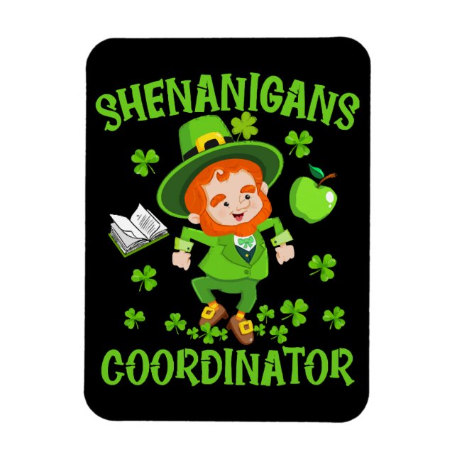 Shenanigans Coordinator Funny Teacher St Patrick's Magnet (Vertical)