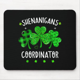 Shenanigans coordinator funny teacher st patrick's mouse mat