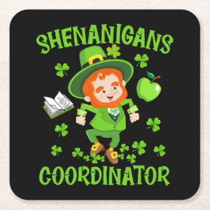 Shenanigans Coordinator Funny Teacher St Patrick's Square Paper Coaster