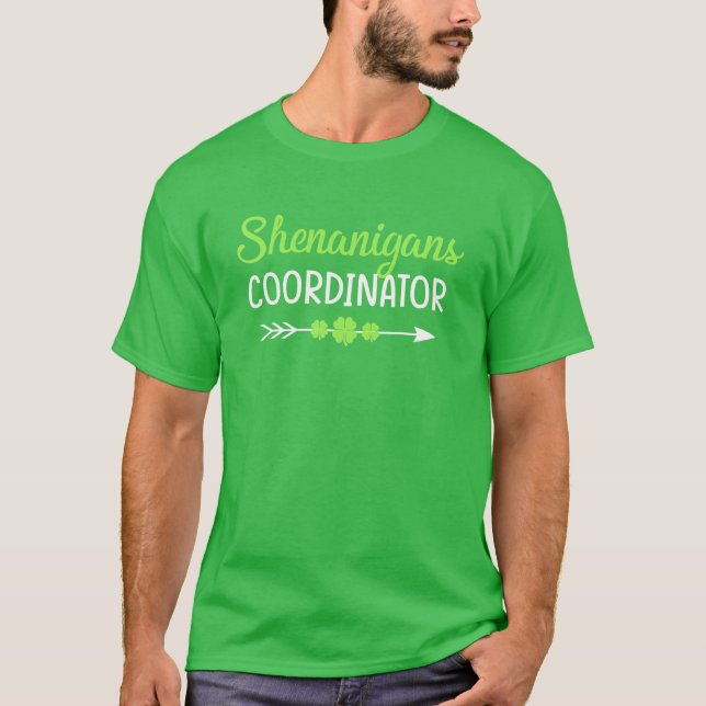 Shenanigans Coordinator Funny Teacher St Patrick's T-Shirt (Front)