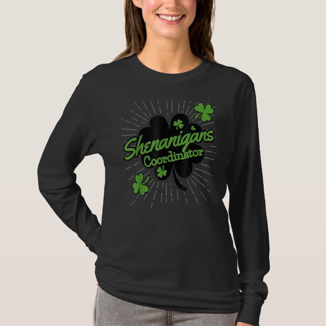Shenanigans Coordinator Funny Teacher St Patrick's T-Shirt (Front)