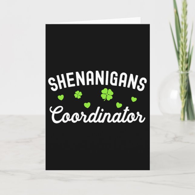 Shenanigans Coordinator Happy St Patricks Day Teac Card (Front)