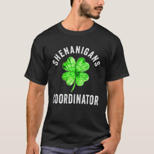 Shenanigans Coordinator Matching Teacher St Patric T-Shirt
