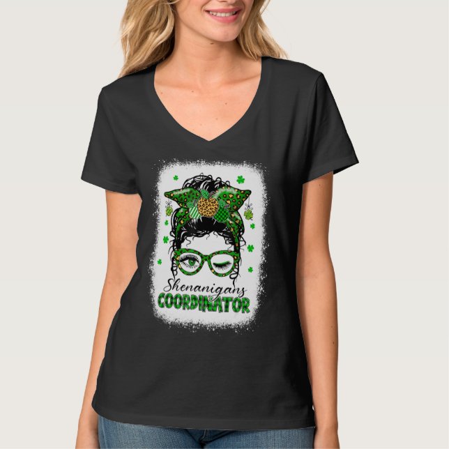 Shenanigans Coordinator Messy Bun Saint Patricks D T-Shirt (Front)