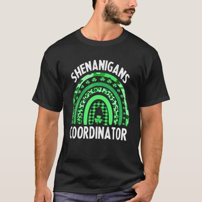 Shenanigans Coordinator Rainbow Leopard St Patrick T-Shirt (Front)