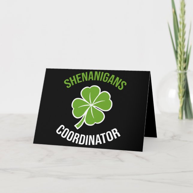 Shenanigans Coordinator St Patrick's Day Card (Front)