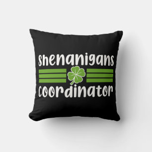 Shenanigans Coordinator St Patrick's Day Cushion