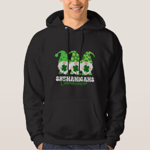 Shenanigans Coordinator St Patricks Day Gnomes Gre Hoodie