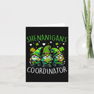 Shenanigans Coordinator St Patricks Day Green Gnom Card