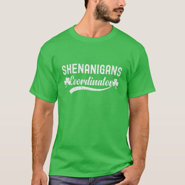 Shenanigans Coordinator St Patrick's Day Mum Boss T-Shirt (Front)
