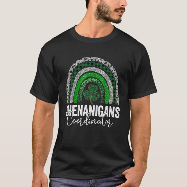 Shenanigans Coordinator St Patrick's Day Rainbow T T-Shirt (Front)