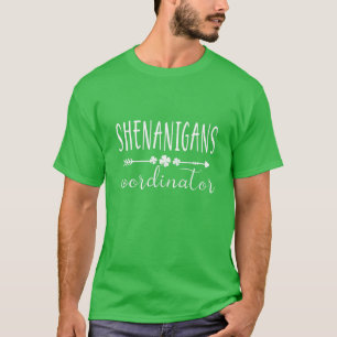 Shenanigans Coordinator St Patrick's Day Teacher T-Shirt