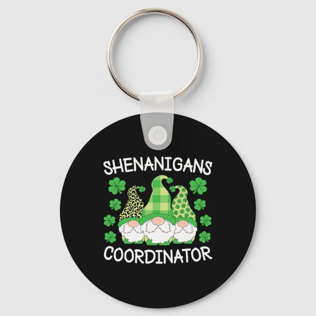 Shenanigans Coordinator St. Patricks Day Teacher W Key Ring (Front)