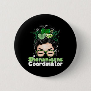 Shenanigans Coordinator St Patricks Day Women 1  6 Cm Round Badge