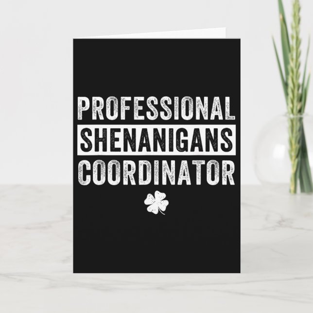 Shenanigans Coordinator Teacher St. Patricks Day  Card (Front)