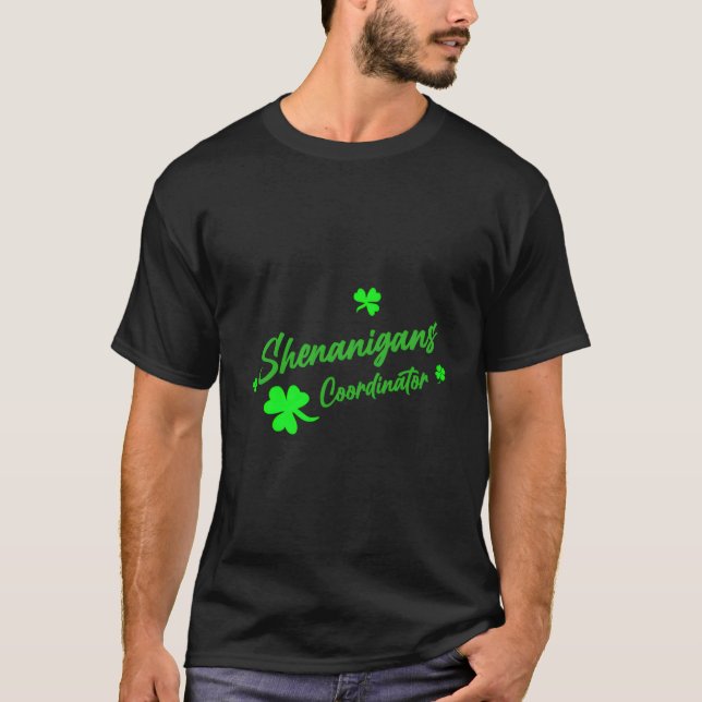 Shenanigans Coordinator Teacher St Patrick'S Day T-Shirt (Front)