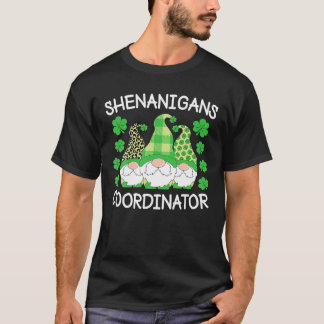 Shenanigans Coordinator Teachers St. Patricks Day T-Shirt