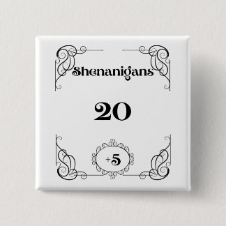 Shenanigans Pin