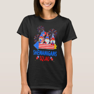 Shenanigans Squad 4th Of July Gnomes Usa Independe T-Shirt