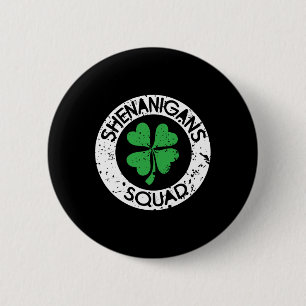 Shenanigans Squad Funny Saint Patrick's Day Matchi 6 Cm Round Badge
