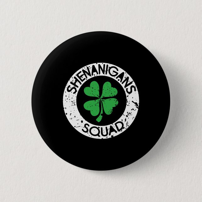 Shenanigans Squad Funny Saint Patrick's Day Matchi 6 Cm Round Badge (Front)