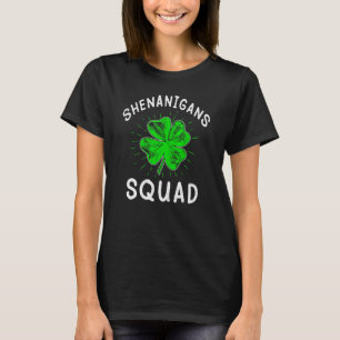 Shenanigans Squad Irish  Funny Saint Patricks Da T-Shirt