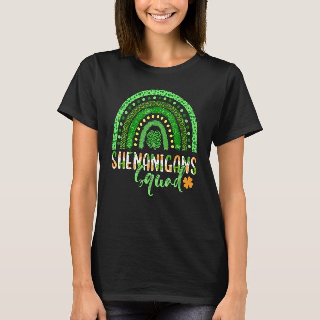 Shenanigans Squad Irish Rainbow Funny Saint Patric T-Shirt (Front)