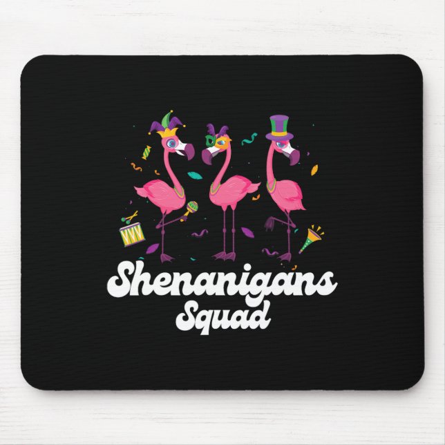 Shenanigans Squad Mardi Gras Flamingo Party Parade Mouse Mat (Front)