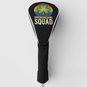 Shenanigans Squad Matching St Patricks Day Group  Golf Head Cover