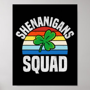 Shenanigans Squad Shamrocks Irish Funny St Patrick Poster