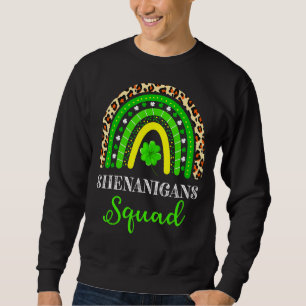 Shenanigans Squad St Patrick S Day Men Women Kids Sweatshirt