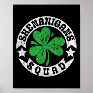 Shenanigans Squad St. Patrick's Day Irish Shamrock Poster