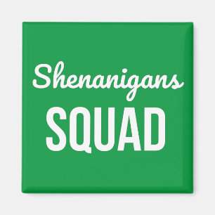 Shenanigans Squad St Patrick's Day Magnet