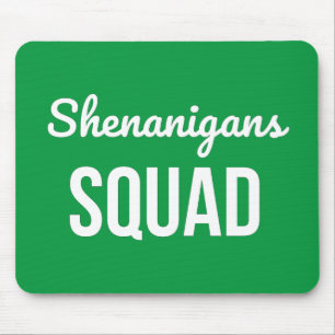 Shenanigans Squad St Patrick's Day Mouse Mat