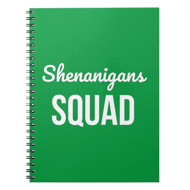 Shenanigans Squad St Patrick's Day Notebook (Front)