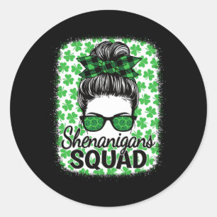 Shenanigans Squad St. Patrick's Day Women Girls Me Classic Round Sticker